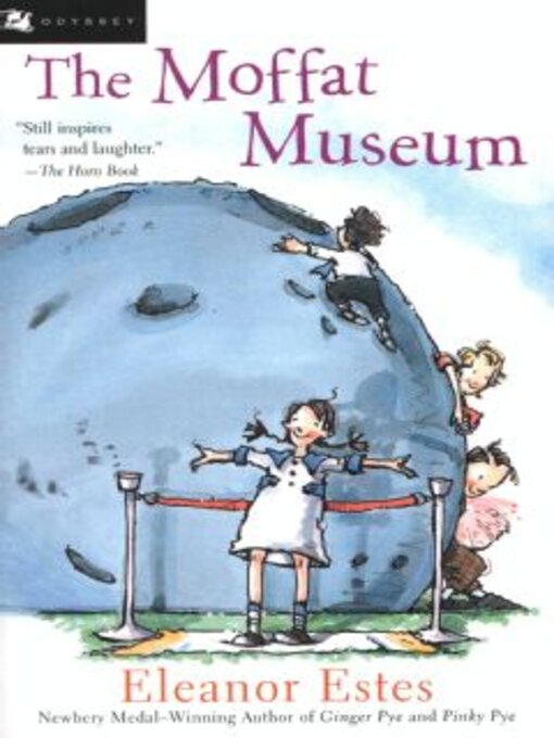 Title details for The Moffat Museum by Eleanor Estes - Available